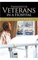 Thoughts of Veterans in a Hospital
