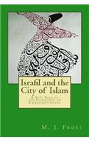 Israfil and the City of Islam