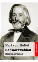 Schwarzwaldau: Kriminalroman(German)