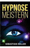 Hypnose Meistern: Die Kunst Der Selbsthypnose Und Beeinflussung Von Menschen
