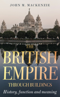 British Empire Through Buildings