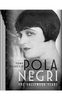 Pola Negri-The Hollywood Years