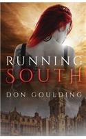Running South
