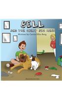Bell and the Great Big Mess
