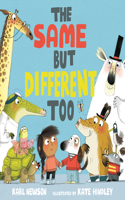 Same But Different Too