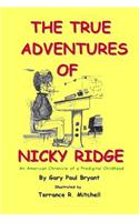 True Adventures of Nicky Ridge