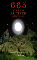 665 Fils de LUCIFER et enfant de SATAN