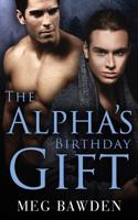 The Alpha's Birthday Gift