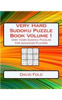 Very Hard Sudoku Puzzle Book Volume 1