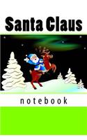 Santa Claus Notebook: 150 page lined notebook