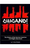 Chicano! the History of the Mexican American Civil Rights Movement