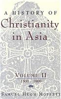 A History of Christianity in Asia