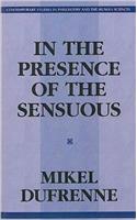 In the Presence of the Sensuous