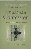 A Fresh Look at Confession