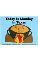 Today Is Monday in Texas