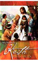 My Name is Keith: (English)
