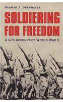 Soldiering for Freedom
