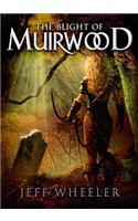 The Blight of Muirwood