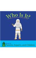 Who Is It?