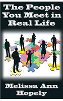 The People You Meet in Real Life