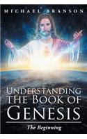 Understanding the Book of Genesis