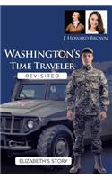 Washington's Time Traveler Revisited