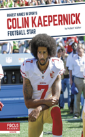 Colin Kaepernick: Football Star