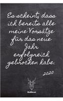 Bereits alle Vorsätze erfolgreich gebrochen: A5 Jahresplaner 2020 - Organizer - Jahreskalender - Buchkalender - Wochenkalender - Terminplaner für Jahresvorsätze, Studenten, Schüler, Männer als 
