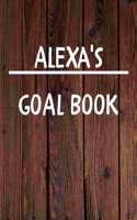 Alexa's Goal Book: New Year Planner Goal Journal Gift for Alexa / Notebook / Diary / Unique Greeting Card Alternative