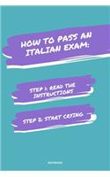 Notebook How to Pass an Italian Exam