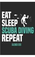 Eat Sleep Scuba Diving Repeat Calender 2020