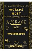 Worlds Most Average Housekeeper