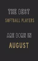 The Best softball players are Born in August journal
