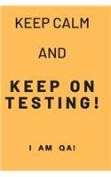 keep calm and keep on testing!