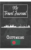 My Travel Journal Chittagong