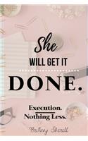 She Will Get it Done