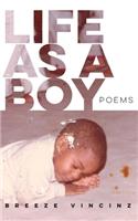 Life As A Boy: Poems