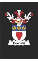 Howison: Howison Coat of Arms and Family Crest Notebook Journal (6 x 9 - 100 pages)