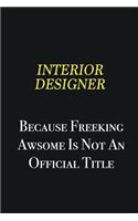 Interior Designer because freeking awsome is not an official title: Writing careers journals and notebook. A way towards enhancement