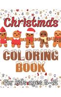 Christmas Coloring Book for Kids Ages 8-12