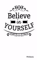 Believe In Yourself: Gepunktetes A5 Notizbuch oder Heft für Schüler, Studenten und Erwachsene(261 Logos Und Designs)