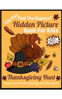 Hidden picture book for kids thanksgiving hunt seek and find coloring activity book can you find the hidden objects? 250+ objects to find
