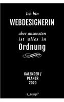 Kalender 2020 für Webdesigner / Webdesignerin: Wochenplaner / Tagebuch / Journal für das ganze Jahr: Platz für Notizen, Planung / Planungen / Planer, Erinnerungen und Sprüche