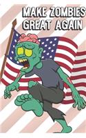Make Zombies Great Again