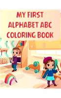 My First Alphabet Abc Coloring Book