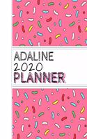 Adaline: : 2020 Personalized Planner: One page per week: Pink sprinkle design