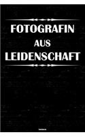 Fotografin aus Leidenschaft Notizbuch