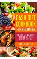 DASH Diet Cookbook for Beginners