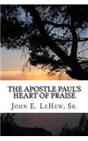 Apostle Paul's Heart of Praise