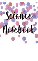 Science Notebook: Stunning School Science Notebook - Journal - Planner - Diary - Beautiful Designer Cover - 6x9 - 100 Ruled Pages - Great For School Note Taking